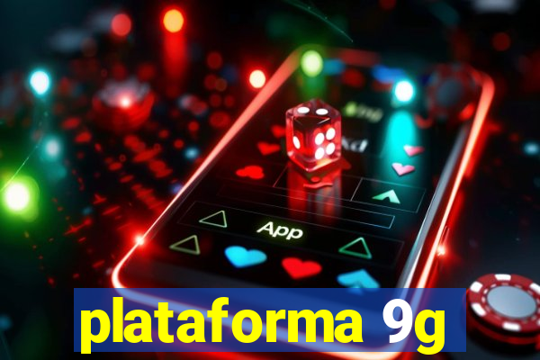 plataforma 9g